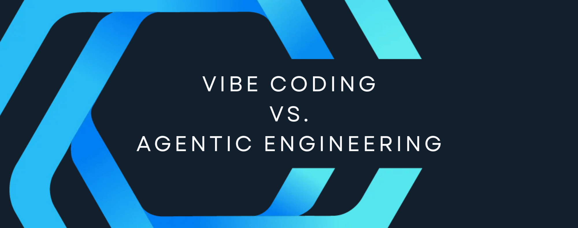 Vibe Coding vs. Agentic Engineering – Core Group Company
